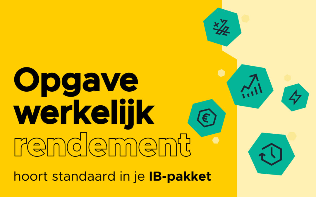 Opgave Werkelijk Rendement? Hoort gewoon thuis in de aangifte inkomstenbelasting
