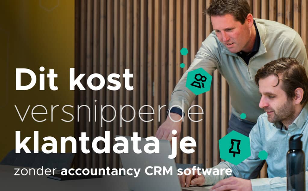Versnipperde klantdata zonder accountancy CRM